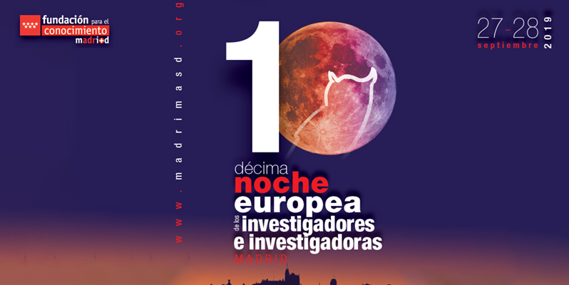 Reserva ya tu plaza para las actividades UCM en la Noche Europea de los investigadores y de las investigadoras 2019